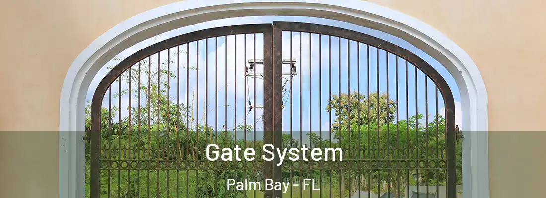 Gate System Palm Bay - FL