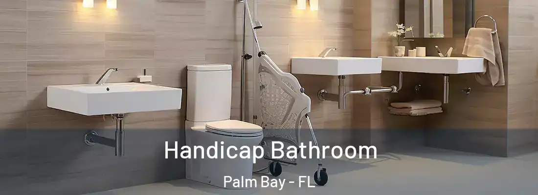 Handicap Bathroom Palm Bay - FL