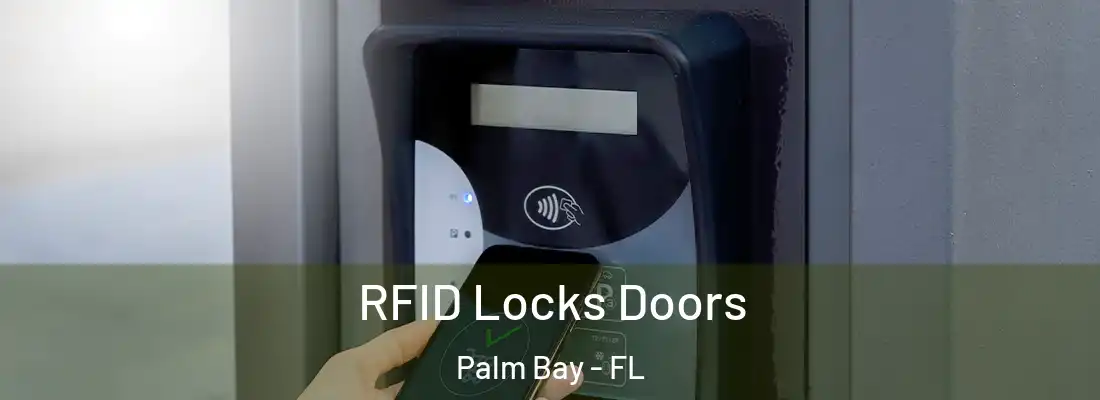 RFID Locks Doors Palm Bay - FL